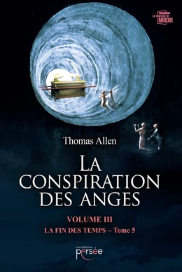 La conspiration des anges - Tome 5