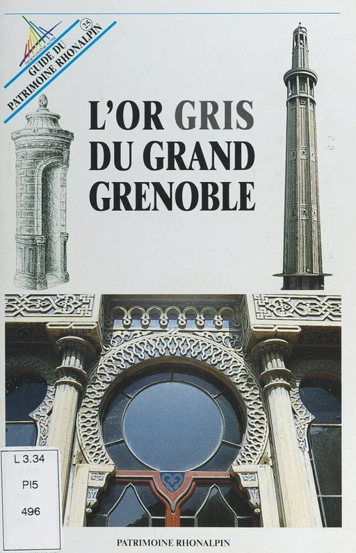 L'or gris du grand Grenoble - Anne Cayol-Gerin, Christiane Guichard, Brigitte Riboreau - FeniXX réédition numérique