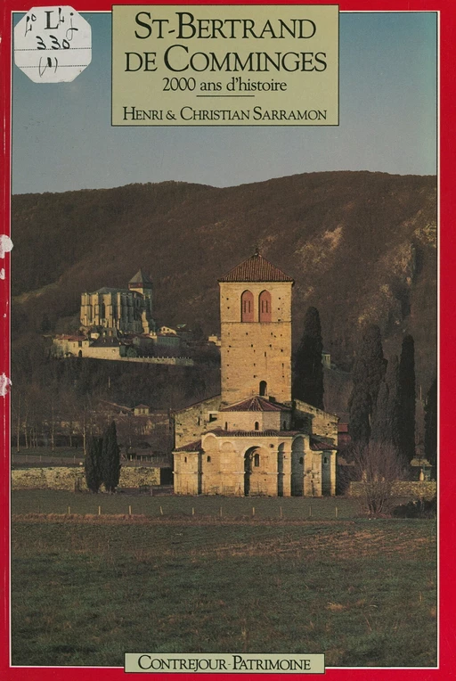 St-Bertrand de Comminges, 2000 ans d'histoire - Christian Sarramon, Henri Sarramon - FeniXX réédition numérique