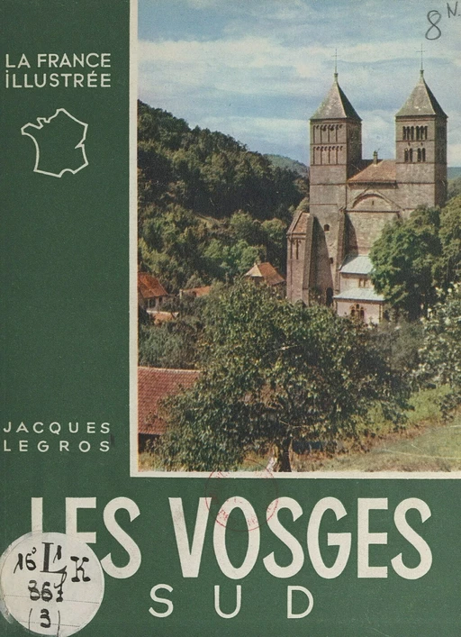 Les Vosges : Sud - Jacques Legros - FeniXX réédition numérique