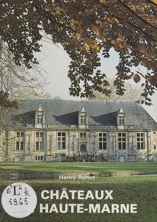 Châteaux de Haute-Marne - Henry Ronot - FeniXX réédition numérique