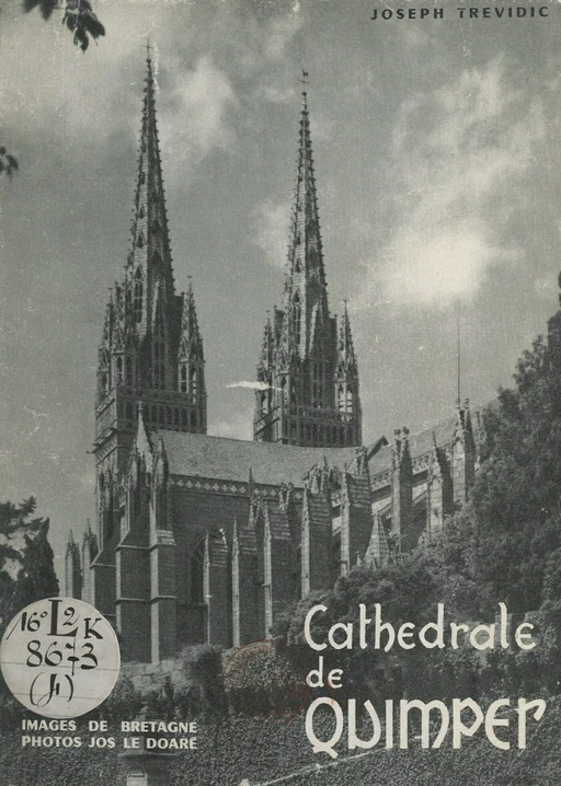 La cathédrale de Quimper - Joseph Trévidic - FeniXX réédition numérique