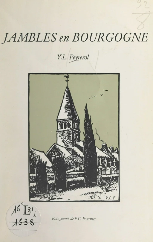 Jambles en Bourgogne - Y. L. Peyrerol - FeniXX réédition numérique