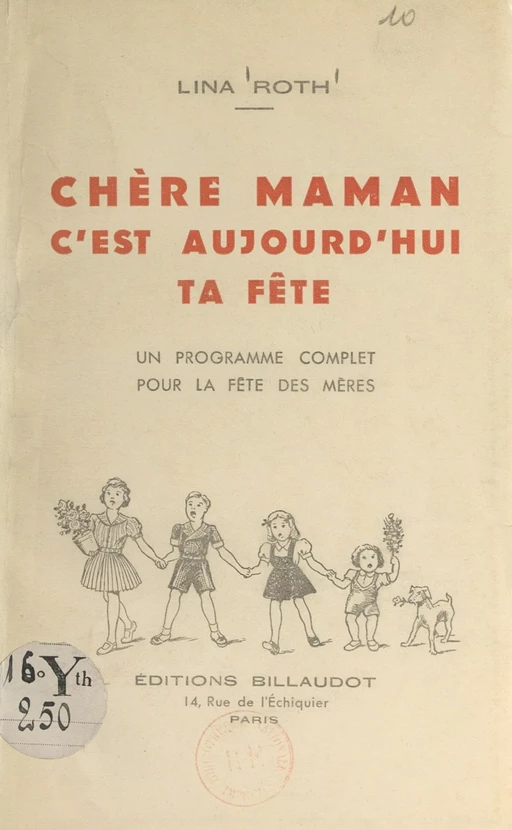 Chère maman, c'est aujourd'hui ta fête - Lina Roth - FeniXX réédition numérique