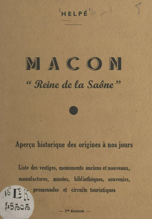 Mâcon, reine de la Saône -  Helpé - FeniXX réédition numérique