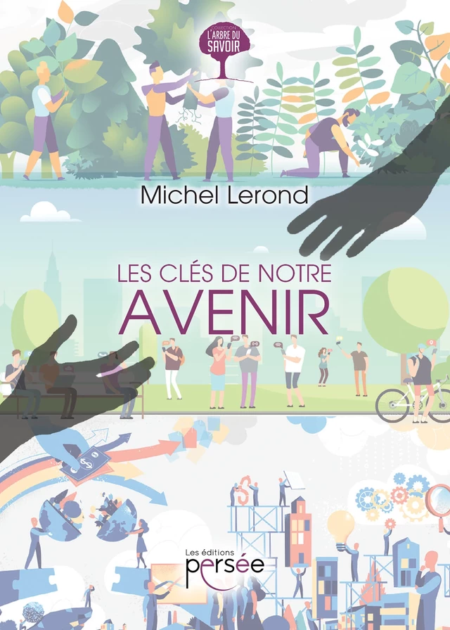 Les clés de notre avenir - Michel Lerond - Éditions Persée