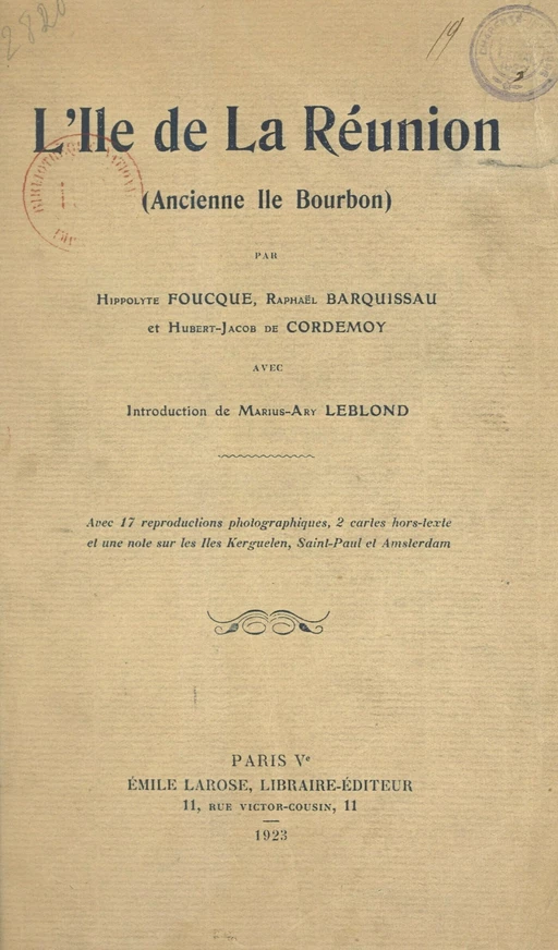 L'île de la Réunion (ancienne île Bourbon) - Hubert-Jacob de Cordemoy, Hippolyte Foucque - FeniXX réédition numérique