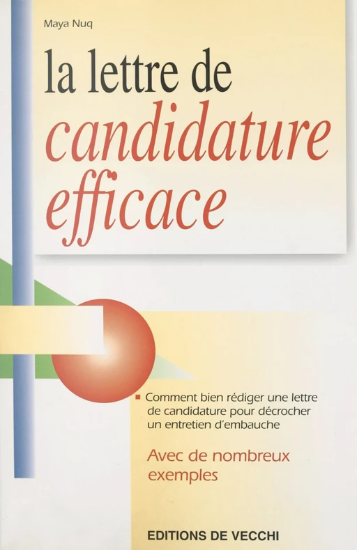 La lettre de candidature efficace - Maya Nuq-Barakat - FeniXX réédition numérique