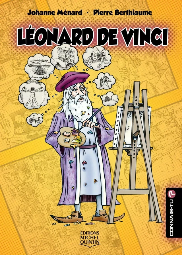 Leonard de Vinci - Johanne Ménard - Éditions Michel Quintin