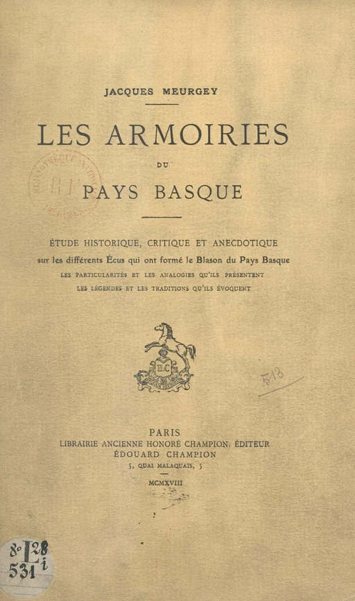 Les armoiries du Pays basque - Jacques Meurgey de Tupigny - FeniXX réédition numérique