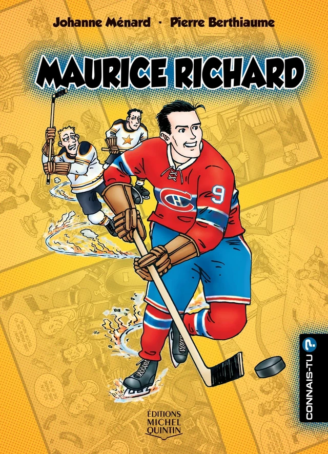 Maurice Richard - Johanne Ménard - Éditions Michel Quintin