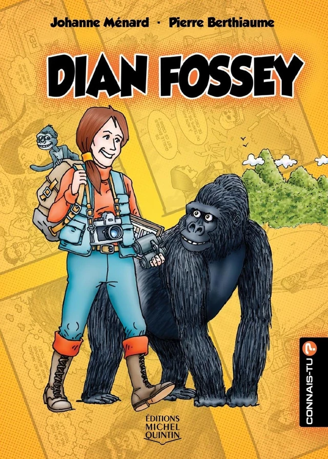 Dian Fossey - Johanne Ménard - Éditions Michel Quintin