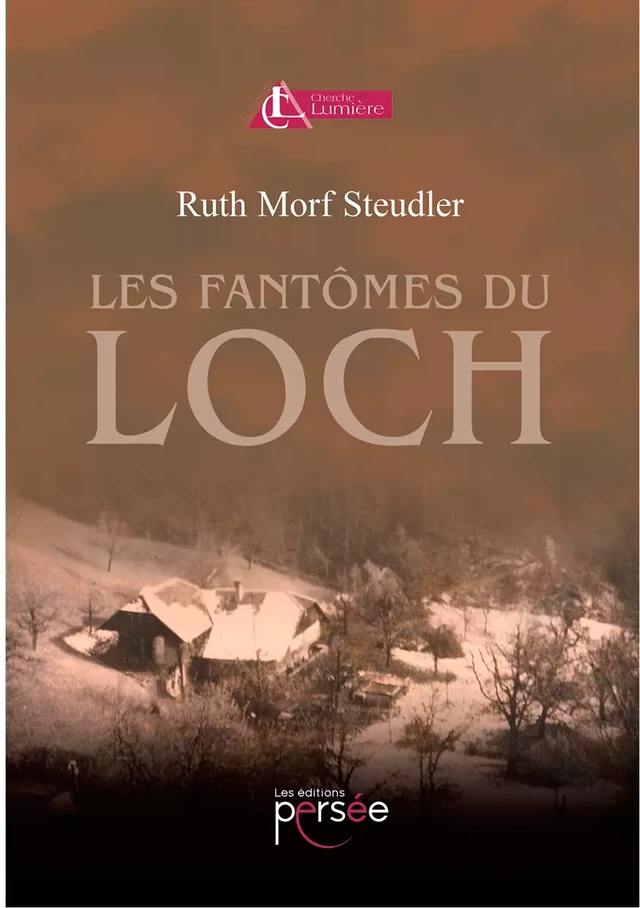 Les fantômes du Loch - Ruth Morf Steudler - Éditions Persée