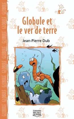 Globule et le ver de terre