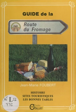 Autour de Livarot... La route du fromage