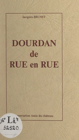 Dourdan, de rue en rue