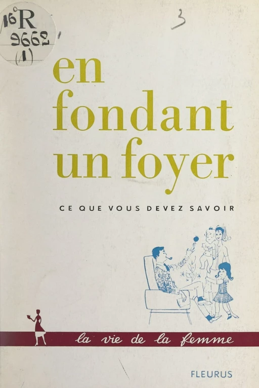 En fondant un foyer - Marie-Josèphe Beccaria - FeniXX réédition numérique