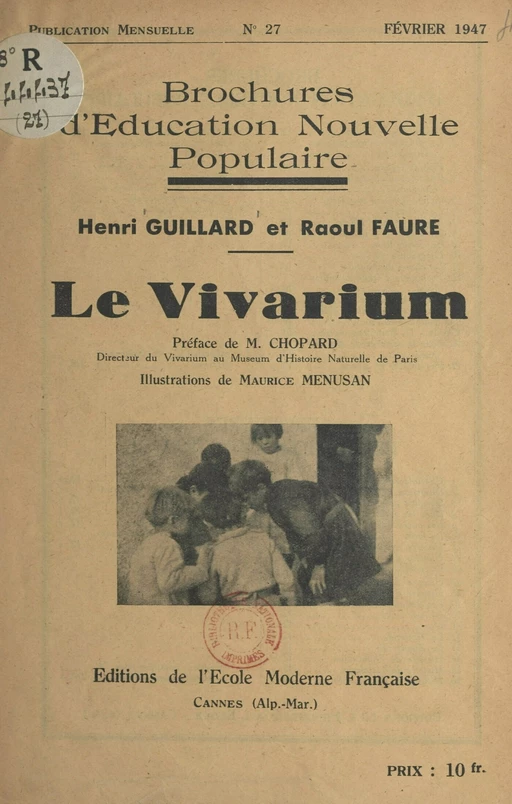 Le vivarium - Raoul Faure, Henri Guillard - FeniXX réédition numérique