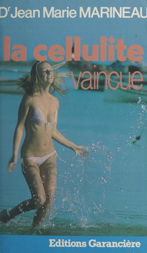 La cellulite vaincue - Jean-Marie Marineau - FeniXX réédition numérique