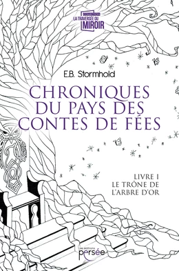 Chroniques du pays des contes de fées