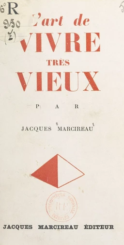 L'art de vivre très vieux