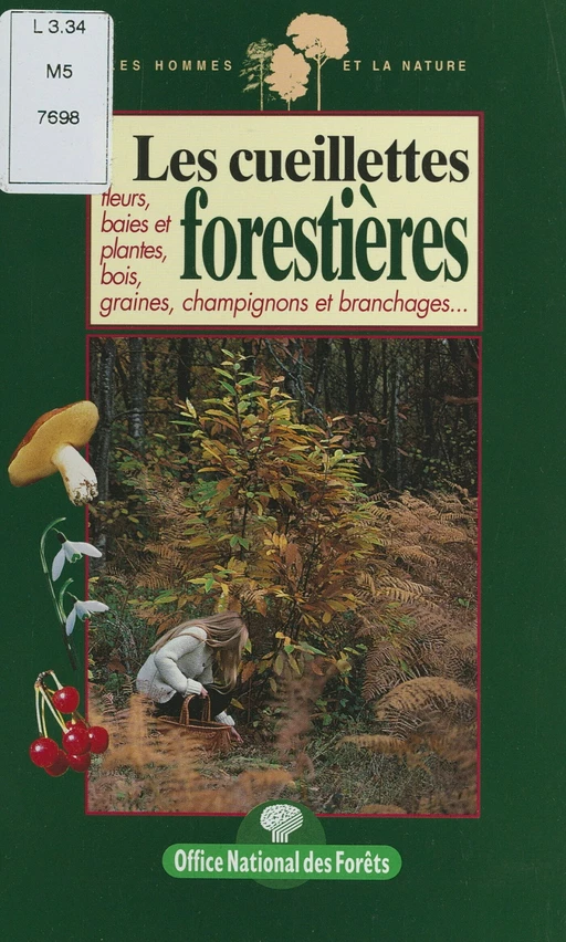 Les cueillettes forestières - Véronique Joucla - FeniXX réédition numérique