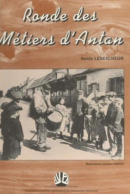 Ronde des métiers d'Antan