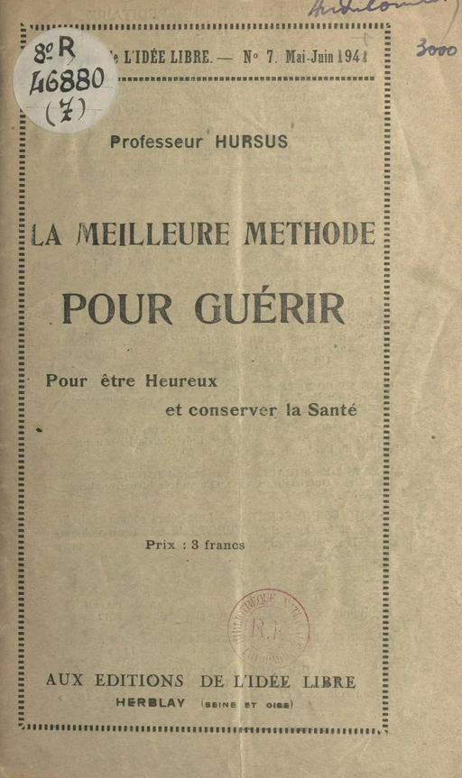 La meilleure méthode pour guérir - André Lorulot - FeniXX réédition numérique