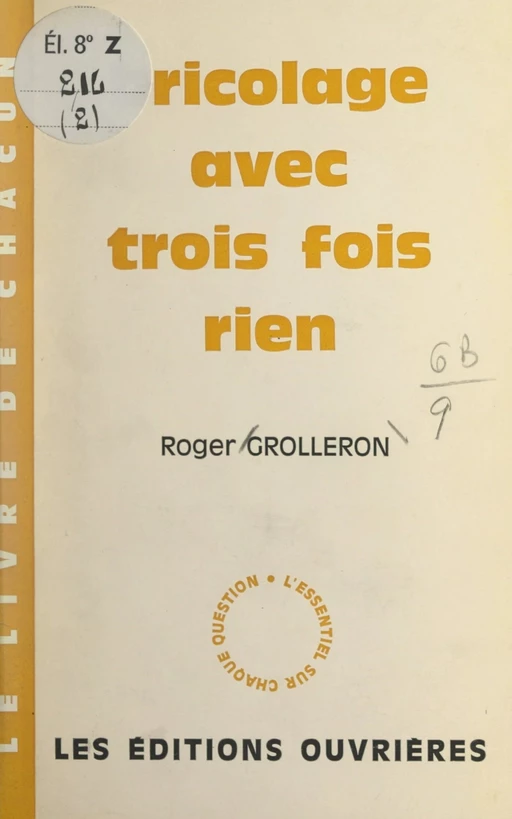 Bricolage avec trois fois rien - Roger Grolleron - FeniXX réédition numérique