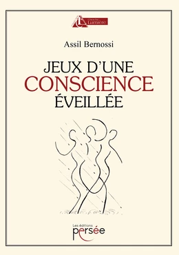 Jeux d'une conscience éveillée