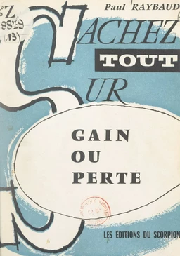 Gain ou perte : étude sur le jeu de la roulette