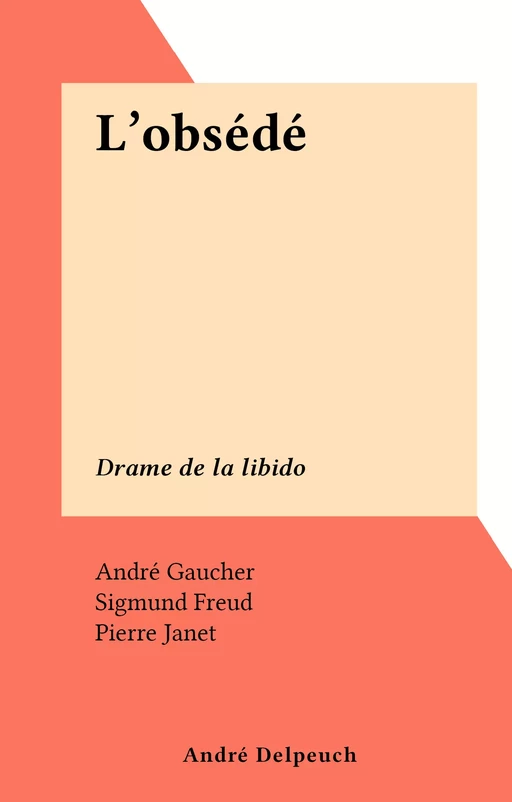 L'obsédé - André Gaucher - FeniXX réédition numérique