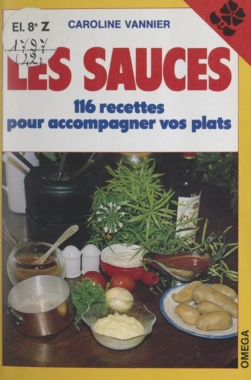 Les sauces - Caroline Vannier - FeniXX réédition numérique