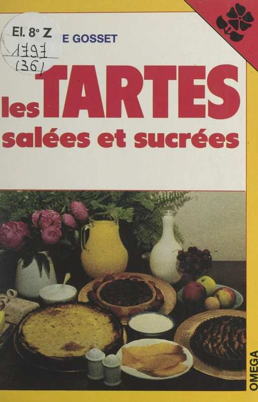 Les tartes - Marie Gosset - FeniXX réédition numérique