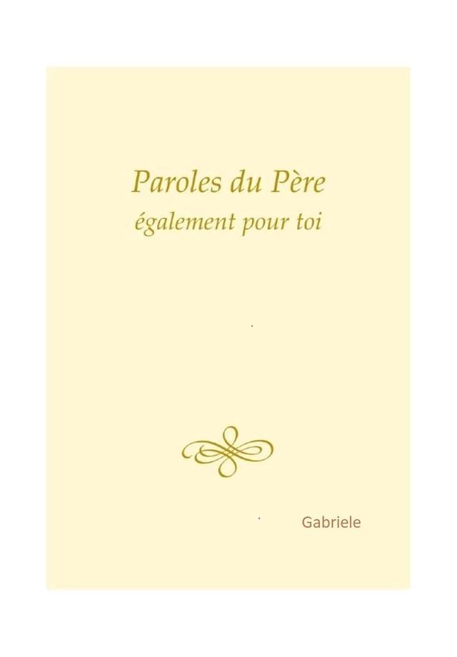 Paroles du Père -  Gabriele - Bookelis