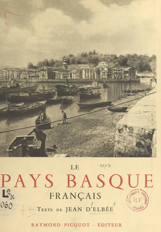 Le Pays basque français - Jean d'Elbée - FeniXX réédition numérique