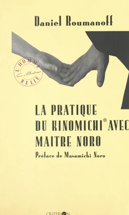 La pratique du Kinomichi avec Maître Noro