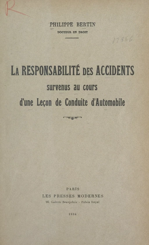 La responsabilité des accidents survenus au cours d'une leçon de conduite d'automobile - Philippe Bertin - FeniXX réédition numérique