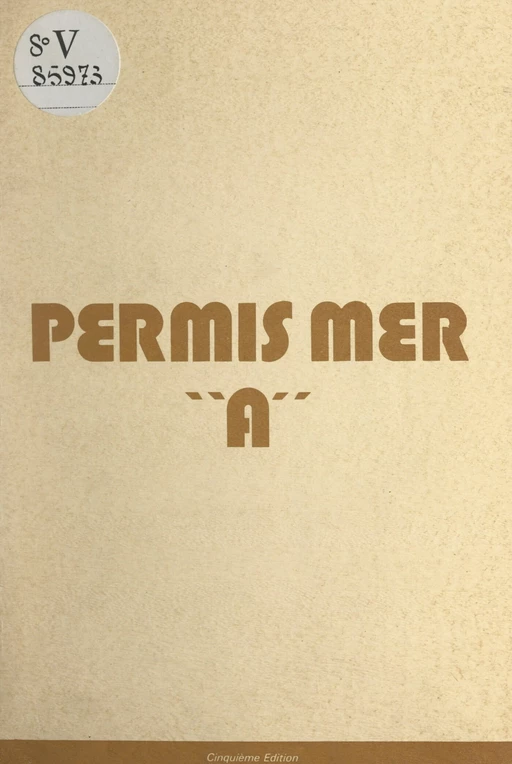 Permis mer "A" (théorie) - Pierre Bost - FeniXX réédition numérique