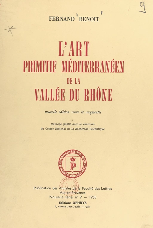 L'art primitif méditerranéen de la vallée du Rhône - Fernand Benoît - FeniXX réédition numérique