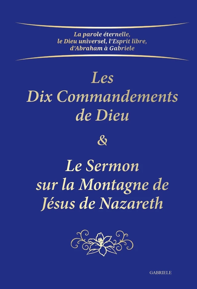 Les Dix Commandements & Le Sermon sur la Montagne -  Gabriele - Bookelis