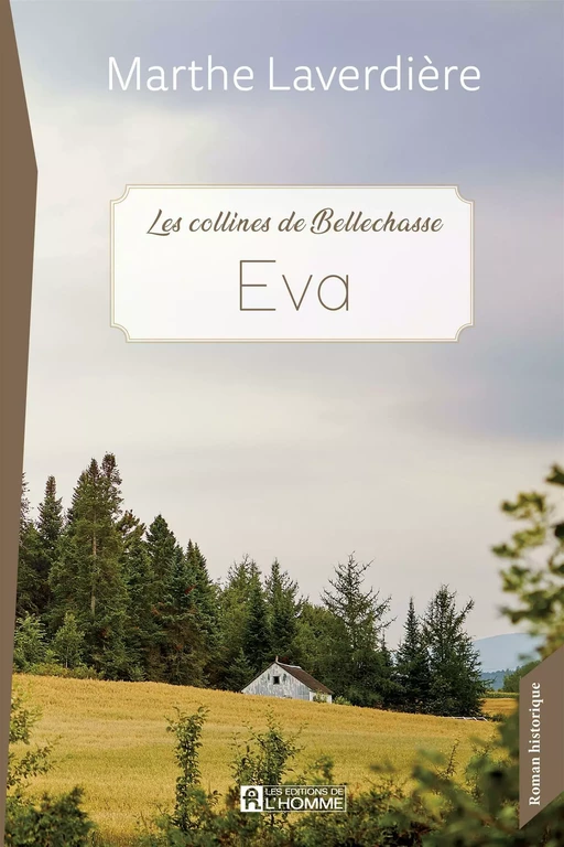 Eva - Marthe Laverdière - Les Éditions de l'Homme