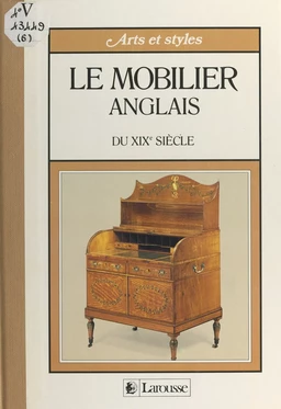 Le mobilier anglais du XIXe siècle