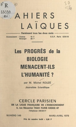 Les progrès de la biologie menacent-ils l'humanité ?