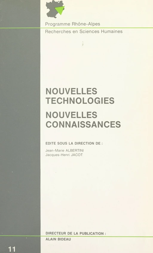 Nouvelles technologies, nouvelles connaissances -  Centre Jacques Cartier Entretiens - FeniXX réédition numérique