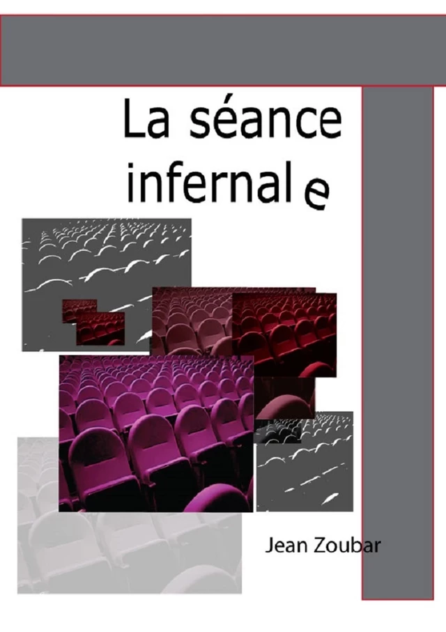 La séance infernale - Jean Zoubar - Bookelis