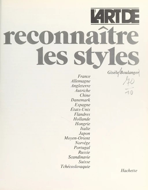 L'art de reconnaître les styles - Gisèle Boulanger - (Hachette) réédition numérique FeniXX