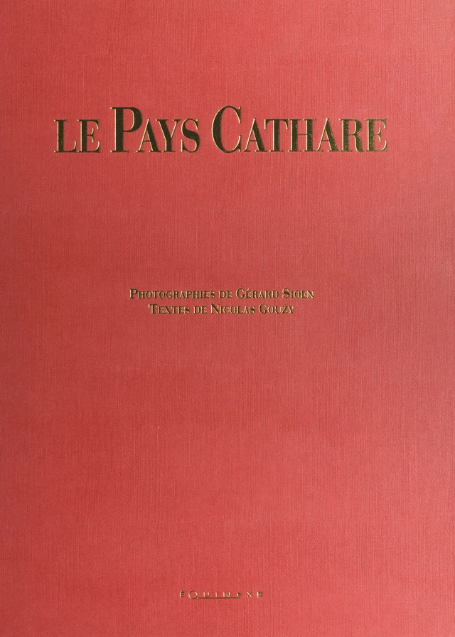 Le pays cathare - Nicolas Gouzy - (Equinoxe) réédition numérique FeniXX