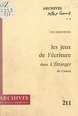 Les jeux de l'écriture dans « L'étranger » de Camus