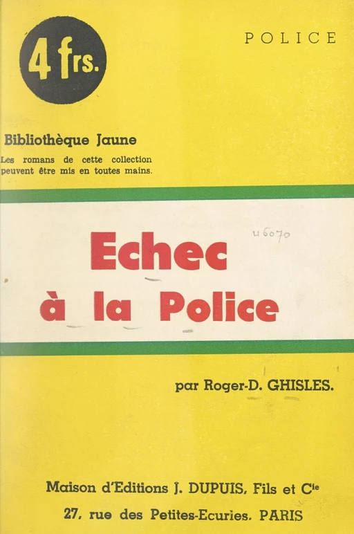 Échec à la police ! - Roger-D. Ghisles - FeniXX réédition numérique